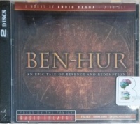 Ben-Hur written by Lew Wallace performed by Radio Theatre Team on CD (Unabridged)